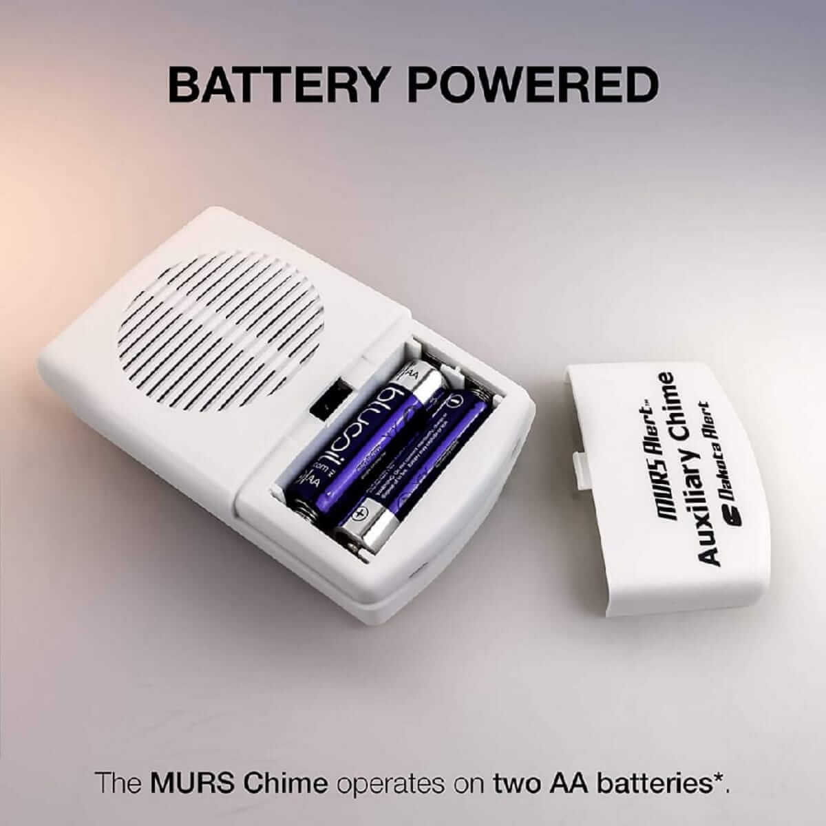 MURS-CHIME Operates on 2 AA Alkaline Batteries